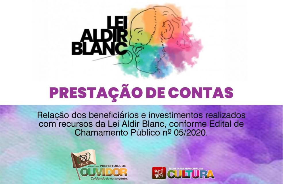 Beneficiários e investimentos realizados com recursos da Lei Aldir Blanc