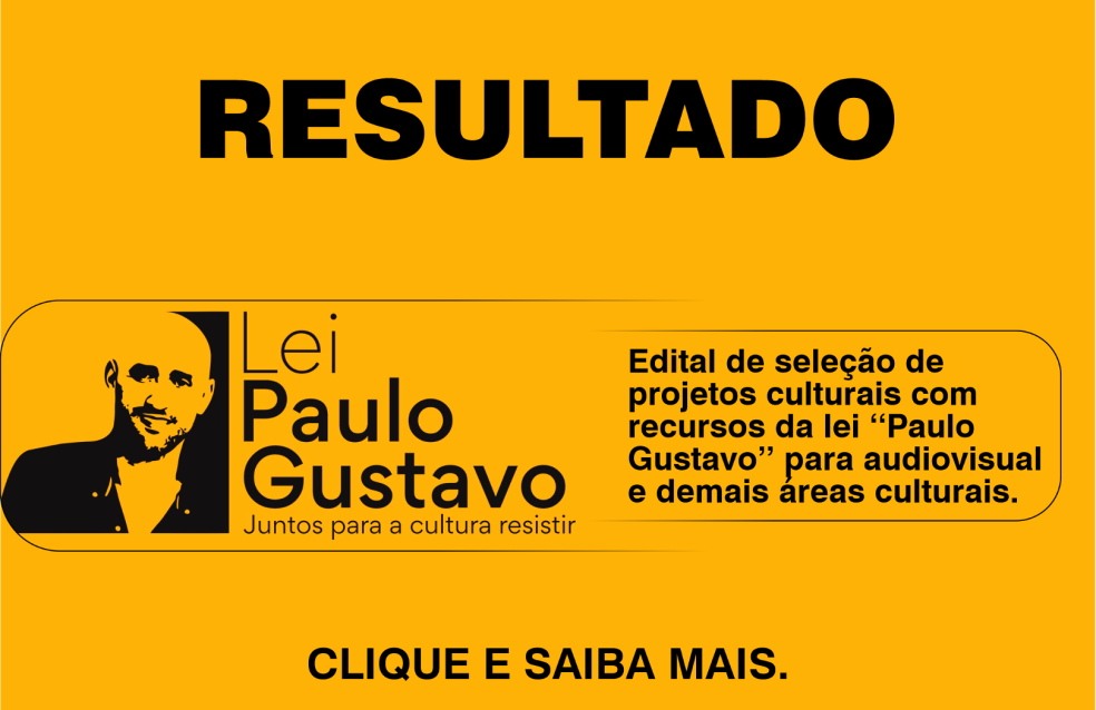 Lei Paulo Gustavo - Resultado pós recurso