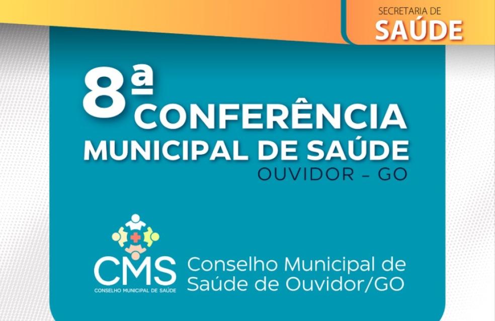 8ª Conferência Municipal de Saúde de Ouvidor.